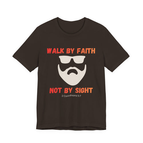 2 Corinthians 5:7-Walk By Faith-Bold Colors Beard