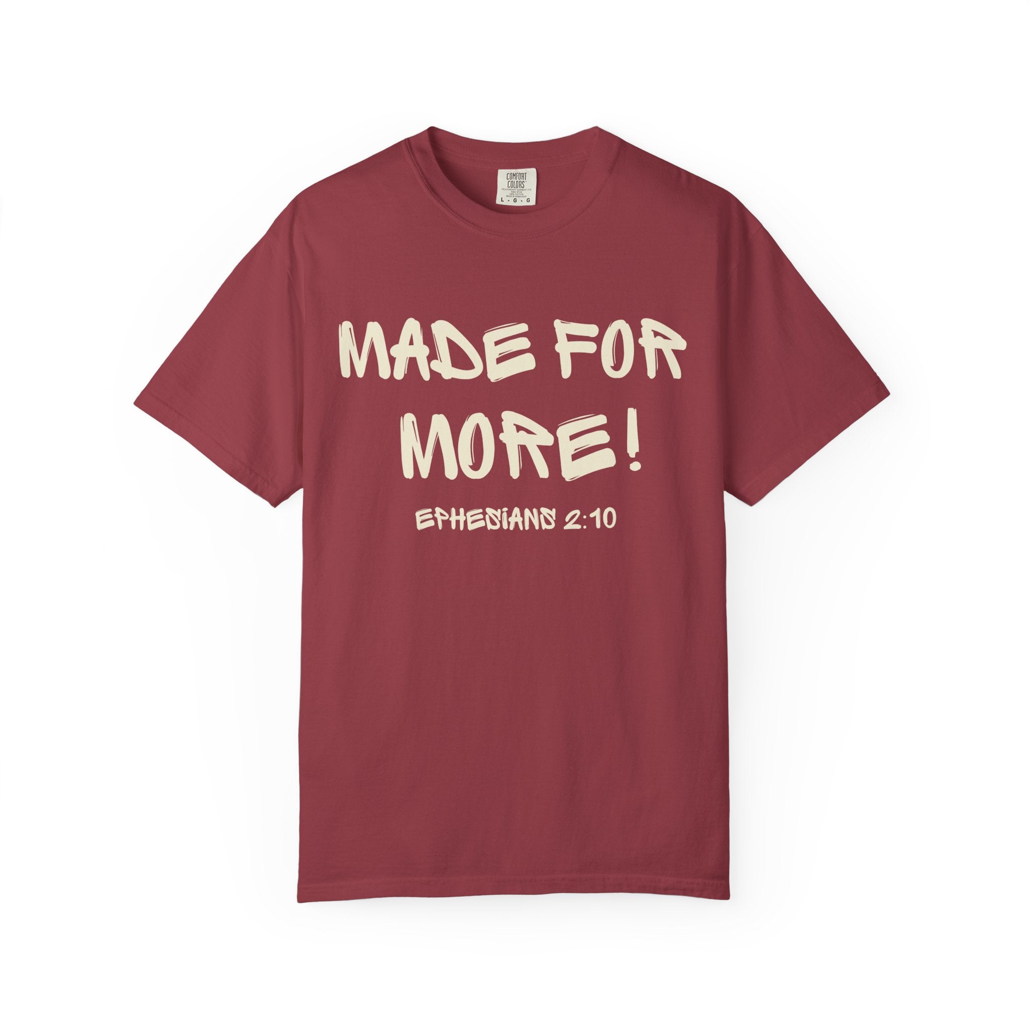 Ephesians 2:10-Made For More-Vintage Fit
