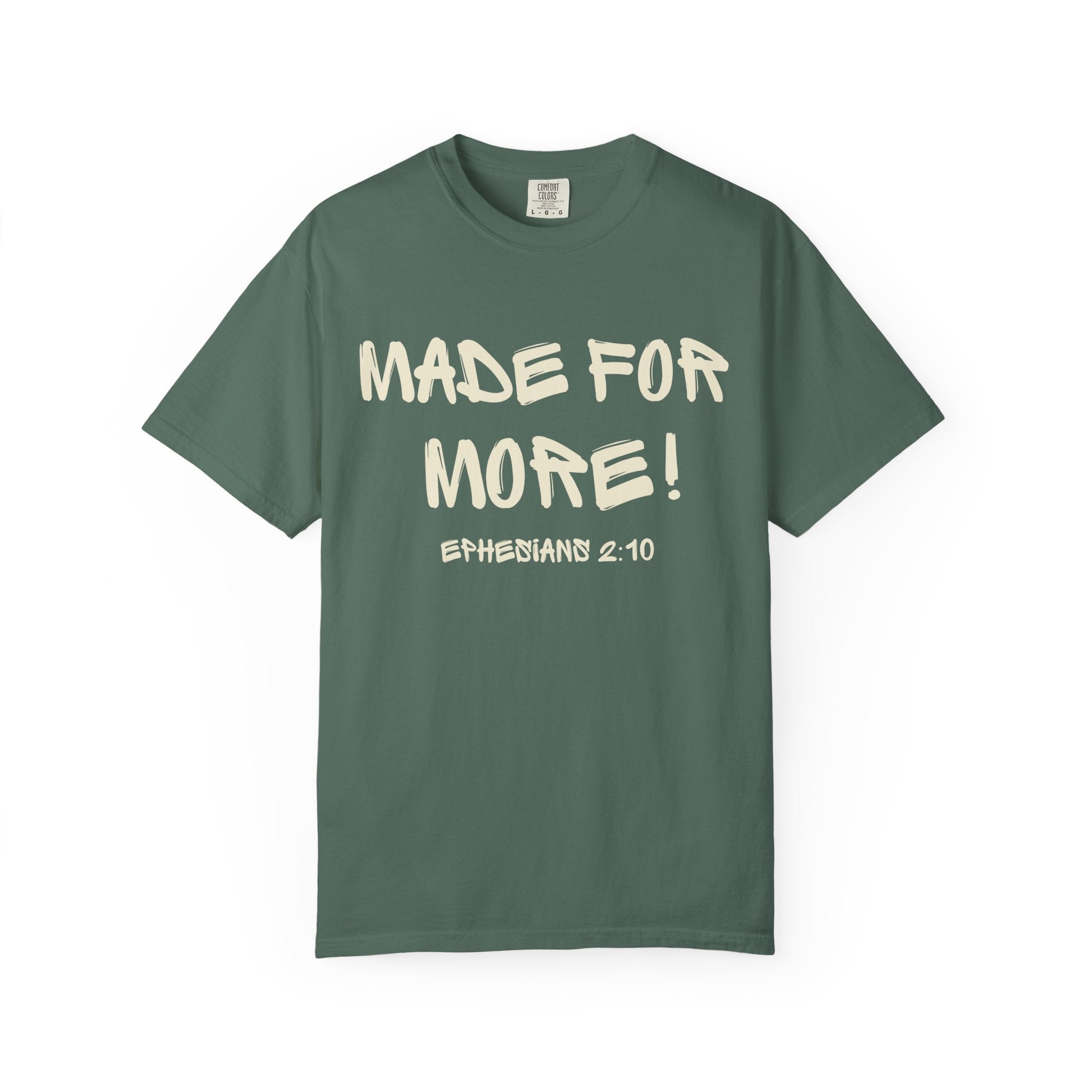 Ephesians 2:10-Made For More-Vintage Fit