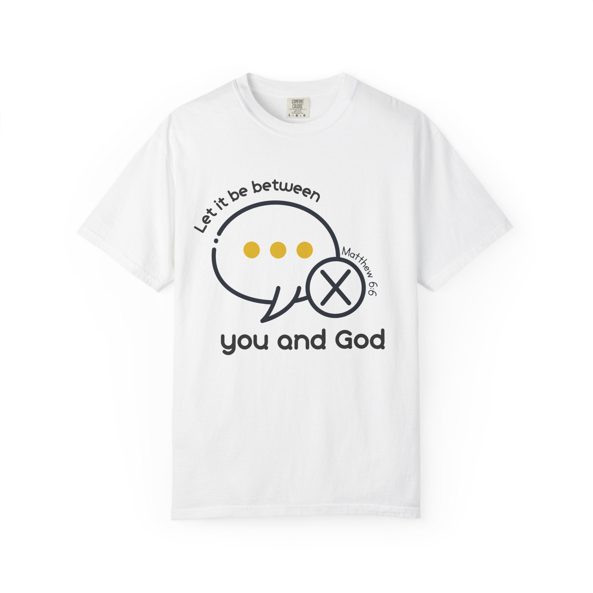 Mathew 6:6-You and God-Vintage Fit